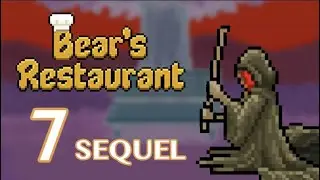 Bear’s Restaurant [7/Sequel] - The Nihility