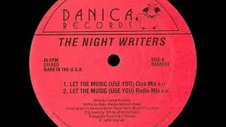 The Nightwriters - Let The Music (Use You) (Club Mix)