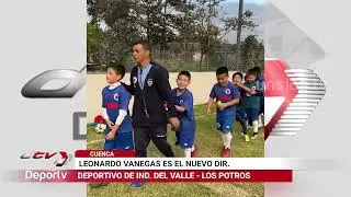 Leonardo Vanegas es el nuevo Dir. Deportivo de Ind. del Valle - Los Potros