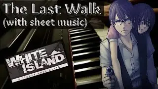 The Last Walk (Menu Theme 2) - White Island: A Flower Unto Death 하얀섬 (sheets & piano)