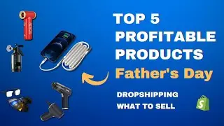 Father's Day Delights: 5 Hot Products for Dropshippers and E-commerce Sellers to Boost Sales!