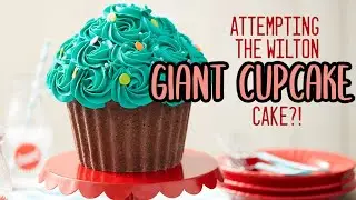 GIANT CUPCAKE?! Attempting to decorate the Wilton Giant Cupcake Cake Pan 3D Cake