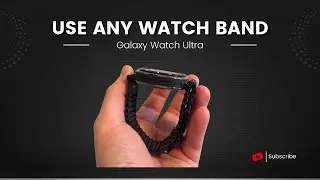 Watch Out! Affordable Galaxy Watch Ultra Band Adapters May Surprise You