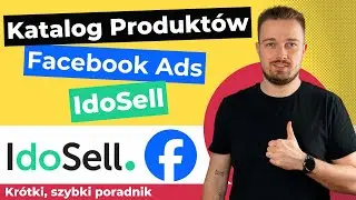 Jak stworzyć katalog produktów Facebook w IdoSell?