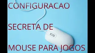 CONFIGURACAO DE MOUSE PARA JOGOS FPS
