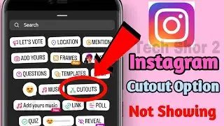 Fix Instagram Story Cutout Option Not Showing Problem Solve