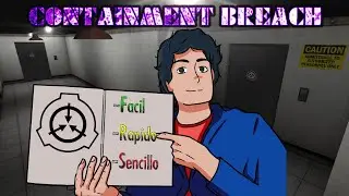 Guide: SCP Containment Breach is as easy as that