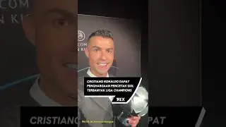 CRISTIANO RONALDO DAPAT PENGHARGAAN PENCETAK GOL TERBANYAK LIGA CHAMPIONS