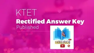 KTET Rectified Answer key Published|Pareekshabhavan May 2021