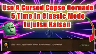 Use A Cursed Copse Gernade 5 Time In Classic Mode Jujutsu Kaisen