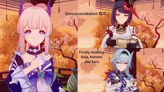 Finally duelling Eula, Kokomi and Sara [Genius Invokation TCG] | Genshin Impact [3.7 Update]