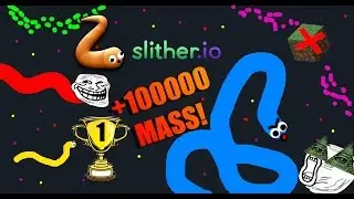 Slither io #2   NEW RECORD!!! +100000 MASS!!!