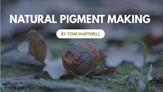 Natural pigment making from woodland finds