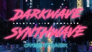Darkwave / Synthwave Ableton Template 