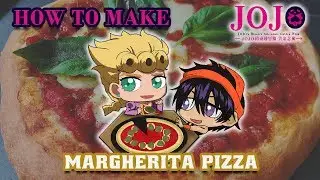 How To Make Margherita Pizza | Giorno Giovanna | JoJo's Bizarre Adventure | Anime Recipes