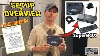 SuperBox S4Pro - Setup & Overview  (Phillips Vision: Episode - 116)