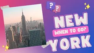 New York - best time to travel and when