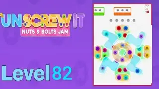 Unscrew it Level 82