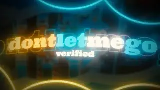 [INSANE DEMON] dontletmego 100% // Verification