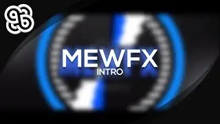 Free Intro | MewFX | New syncing style!!