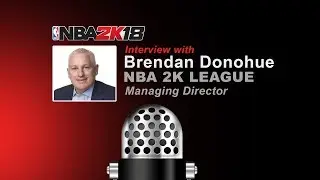 NBA 2K League : Interview with 2K Director Brendan Donohue | Salary , Schedule , Endorsements