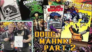 COMICS with DOUG MAHNKE: PT 2 - Swamp Thing/Insomnia/Canceled Lobo Ending