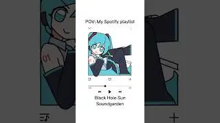 POV:My Spotify playlist #music #playlist #spotify #spotifyplaylist #shorts #fyp