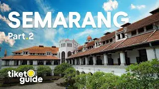 GA BOLEH SKIP! KULINER WAJIB DI SEMARANG | TIKET GUIDE
