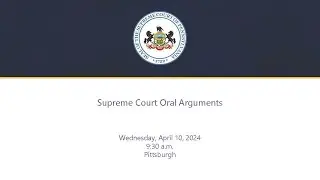 Supreme Court Oral Arguments - April 10, 2024