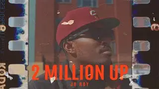 JB Roy - 2 million up Freestyle