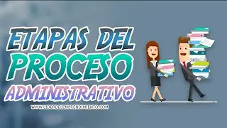 Etapas del PROCESO ADMINISTRATIVO 👍 - Curso Administración de negocios #05