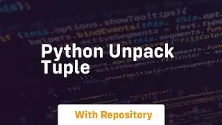 python unpack tuple