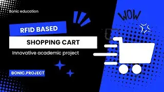 RFID SHOPPING CART | COLLEGE PROJECT
