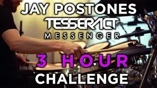 TESSERACT - MESSENGER (3hr challenge!) - Drum performance by Jay Postones