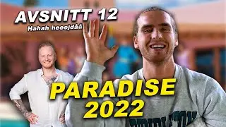 REAGERAR PÅ NYA PARADISE 2022 *HAHAHA ÄNTLIGEN*