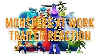 Monsters at Work trailer reaction