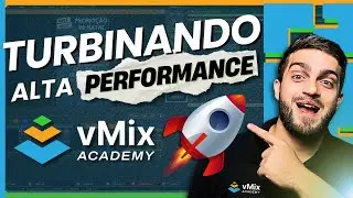 vMix | Melhorando a Performance e Otimização Gráfica - RODANDO LISO