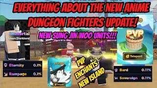 Everything about the new Anime Dungeon Fighters Update!! New Solo leveling units and PVP island!!