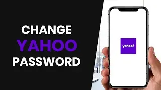 How to CORRECTLY Change Password in Yahoo Mail (FULL GUIDE)