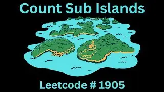 COUNT SUB ISLANDS | LEETCODE 1905 | PYTHON BFS SOLUTION