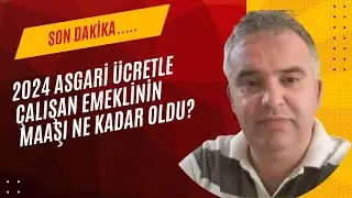 2024 Asgari ücretle çalışan emekli maaşı detayları