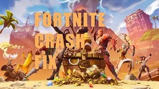 Fortnite Crash Fix