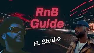 RnB From Scratch | FL Studio RnB Tutorial