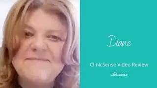 Diane's ClinicSense Customer Review