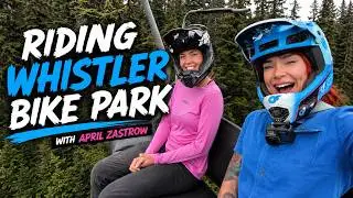 Riding Tech in Whistler Bike Park with April Zastrow - we barely know these trails! 🫣