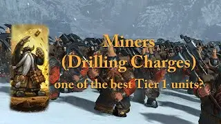 Are 'Miners (Drilling Charges)' the BEST TIER 1 Unit?