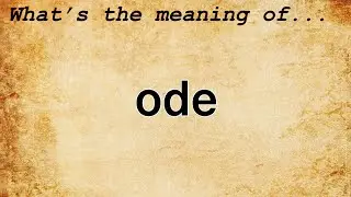 Ode Meaning | Definition of Ode