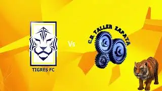 TIGRES vs TALLER ZAPATA EN CHOLUTECA