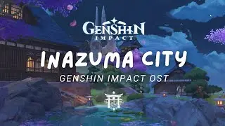 An Evening in Inazuma City 🌙  Relaxing Genshin Impact Music | OST 原神