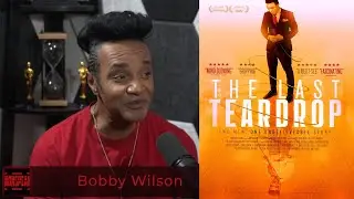The Last Teardrop - Bobby Wilson's Incredible Journey To Honor His Father Music Legend Jackie Wilson